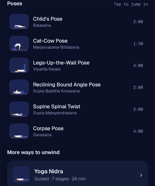 The yoga list: Child's Pose, Cat-Cow, Legs-Up-the-Wall, Reclining Bound Angle, Supine Spinal Twist and Corpse Pose, each one to four minutes, plus a 24-minute guided Yoga Nidra.